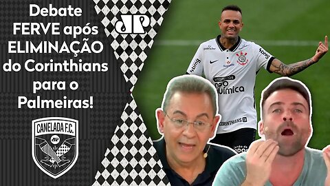 "Parabéns, Corinthians! Classificou o Palmeiras e ERA ÓBVIO que iria PERDER!" Debate FERVE!