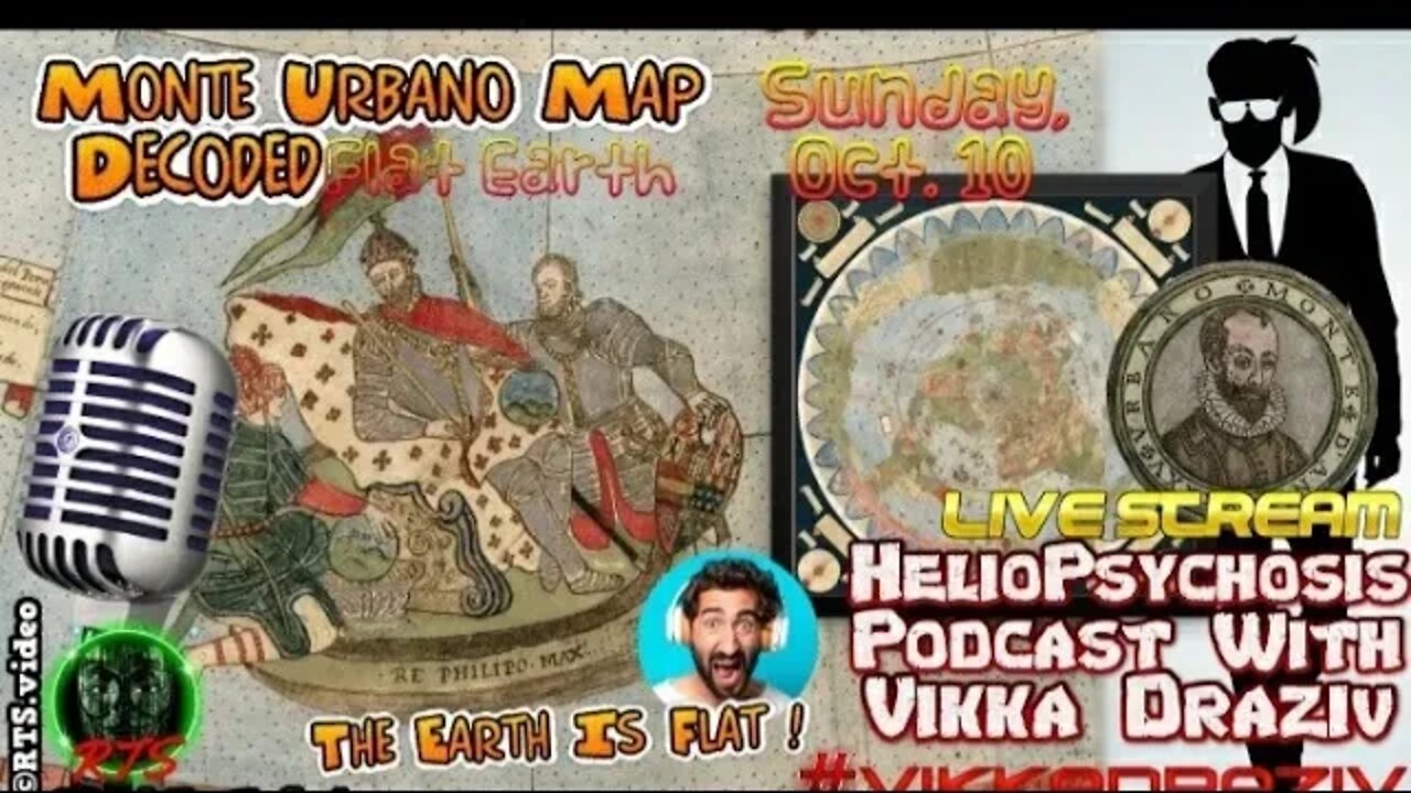 Urbano Monte Map Decoded Heliopsychosis Podcast #VikkaDraziv