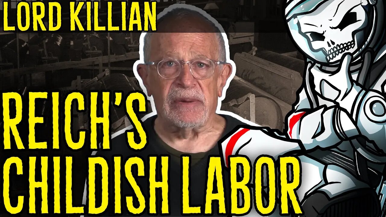 Robert Reich's Childish Labor