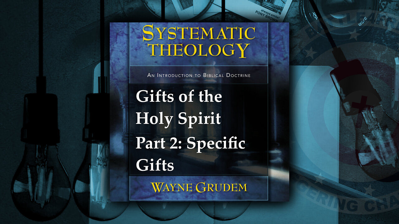 GIFTS OF THE HOLY SPIRIT PT. 2 - Specific Gifts and