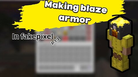 Making blaze armor in fakepixel p.t.1