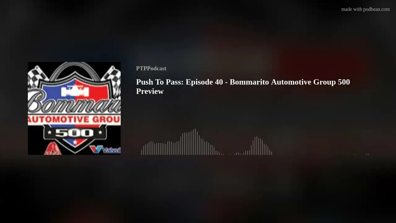 Push To Pass: Episode 40 - Bommarito Automotive Group 500 Preview