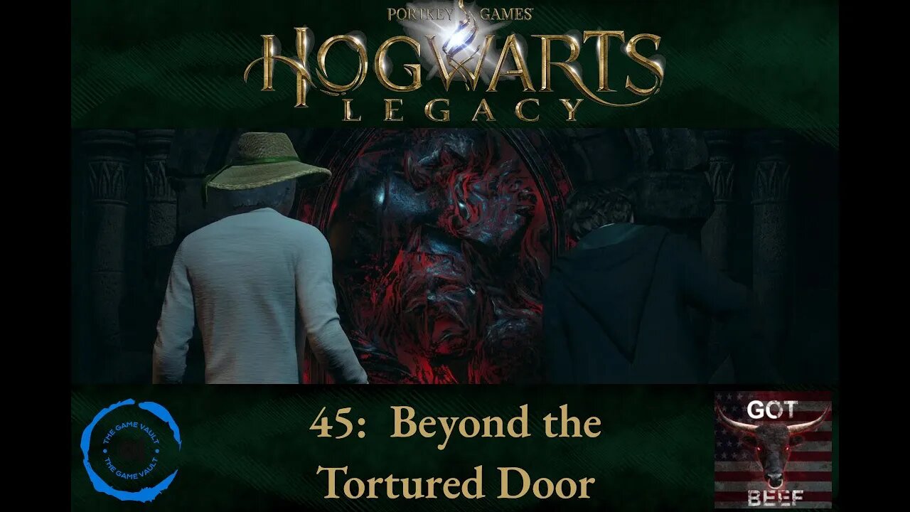 Hogwarts Legacy 45: Beyond the Tortured Door