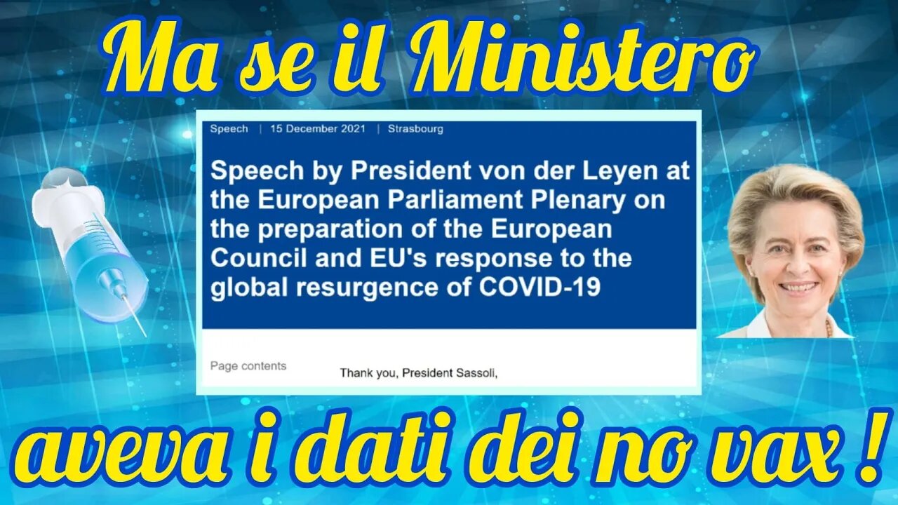 Dati vaccinati - Cosa diceva la Von der Leyen il 15 Dicembre 2021...