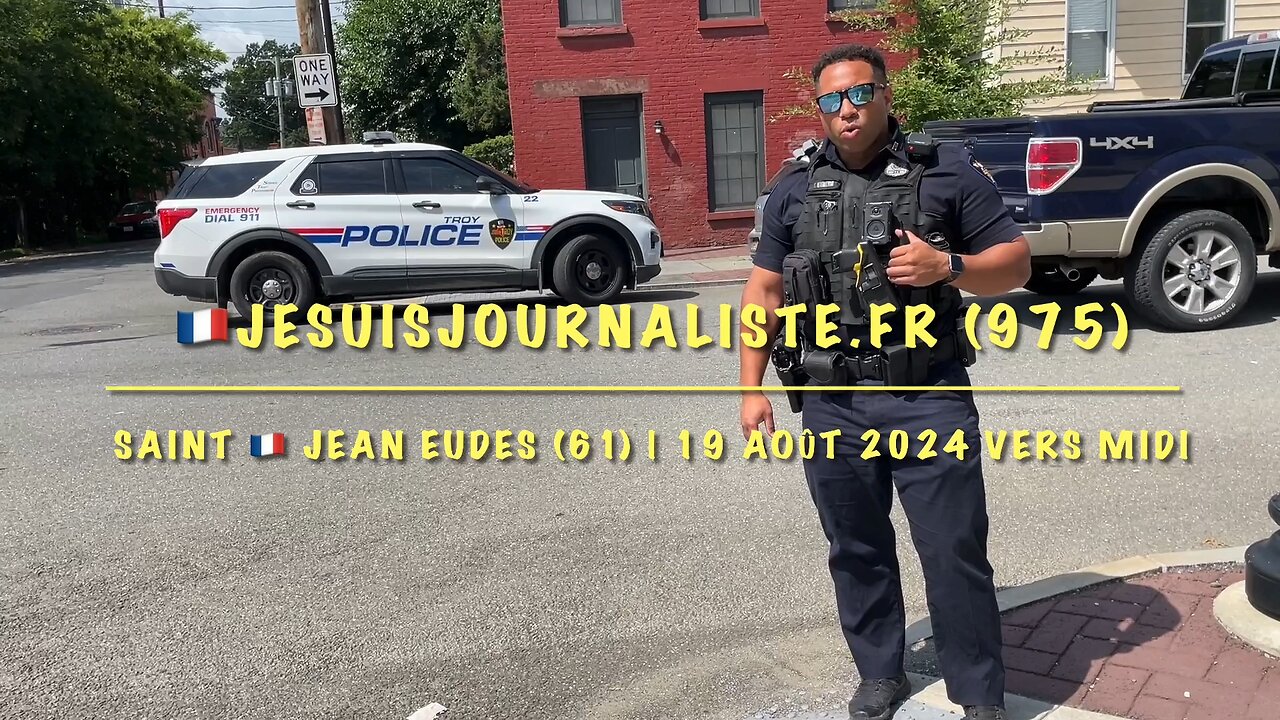 🇫🇷 jesuisjournaliste.fr | 🇺🇸 Troy, NY police stopped me for jaywalking, 19 août 2024