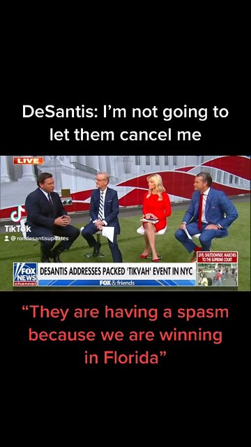 DeSantis: I’m not going to let them cancel me