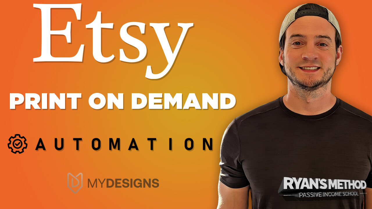 Etsy Print on Demand Automation Tutorial w/ MyDesigns