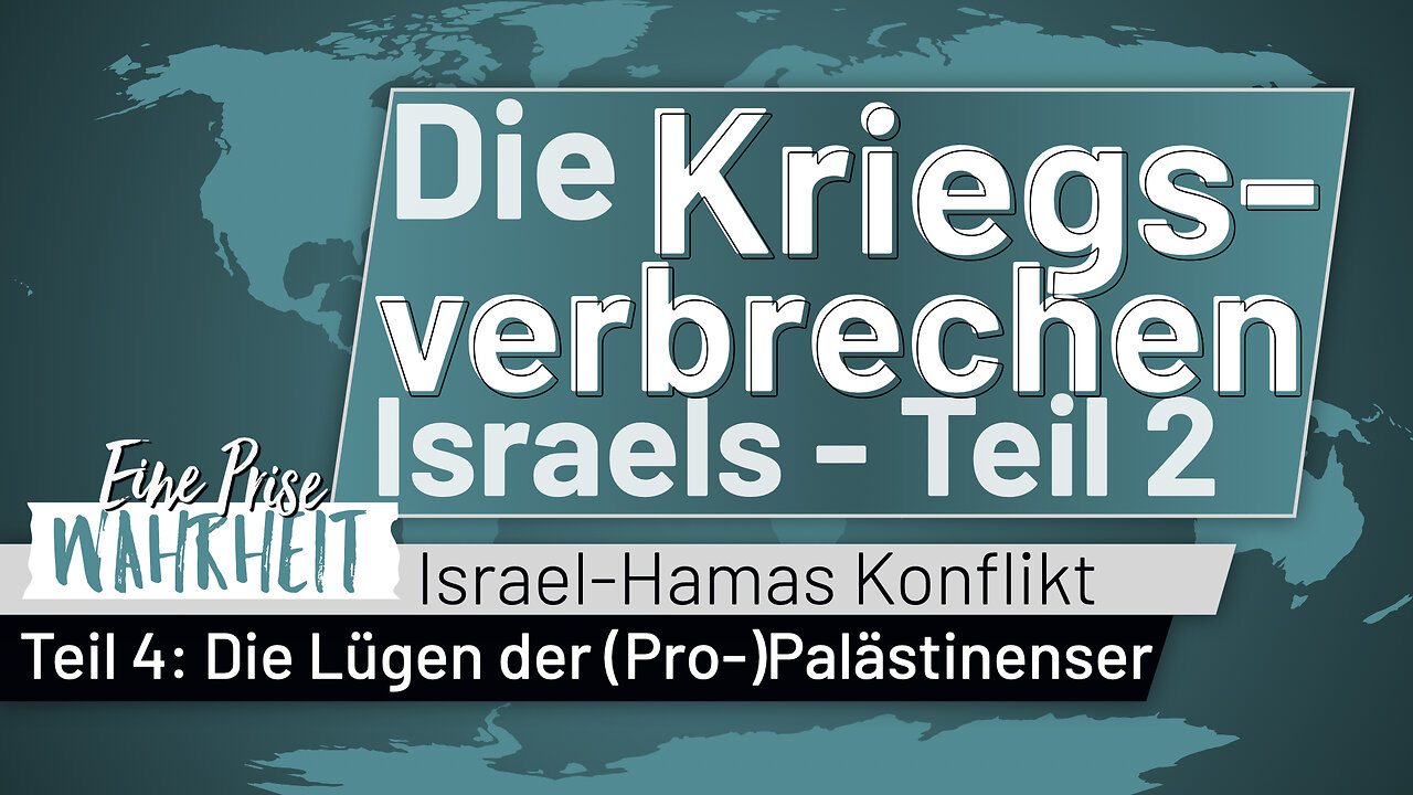 Die Kriegsverbrechen Israels Teil 2 (Die Lügen der Pro-Palästinenser - Teil 4)