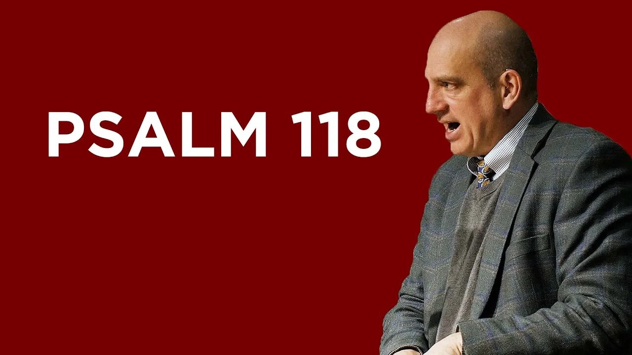 Psalm 118 | Ben Merkle