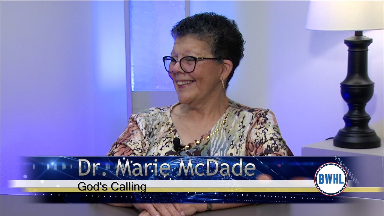 God's Calling - Dr. Marie McDade