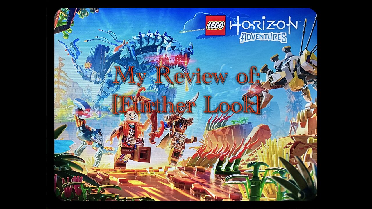 ‘Lego: Horizon’ Further Review