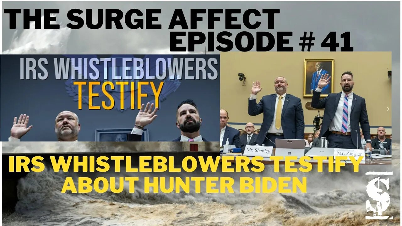 IRS Whistle blowers on Hunter bidens Taxes Episode # 41