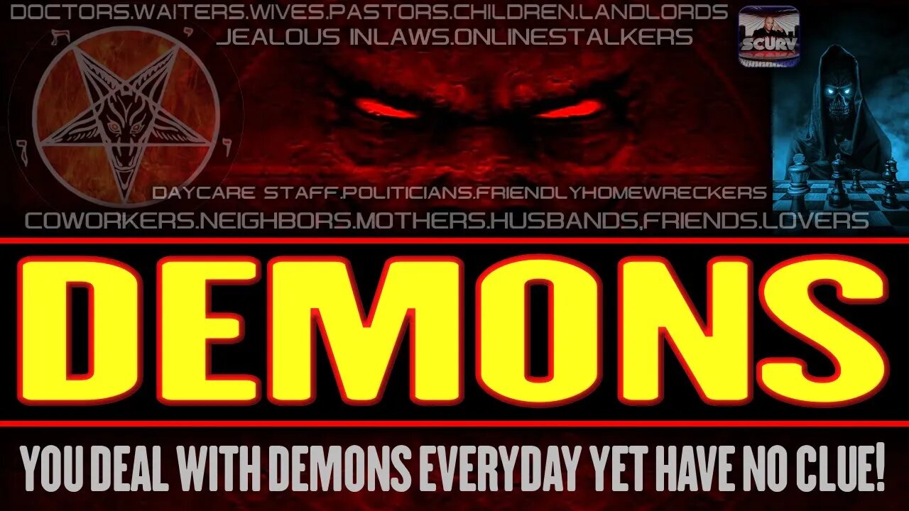 YOU DEAL WITH DEMONS EVERYDAY YET HAVE NO CLUE! | LANCESCURV LIVE