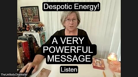 Despotic Energy!! Angel Message