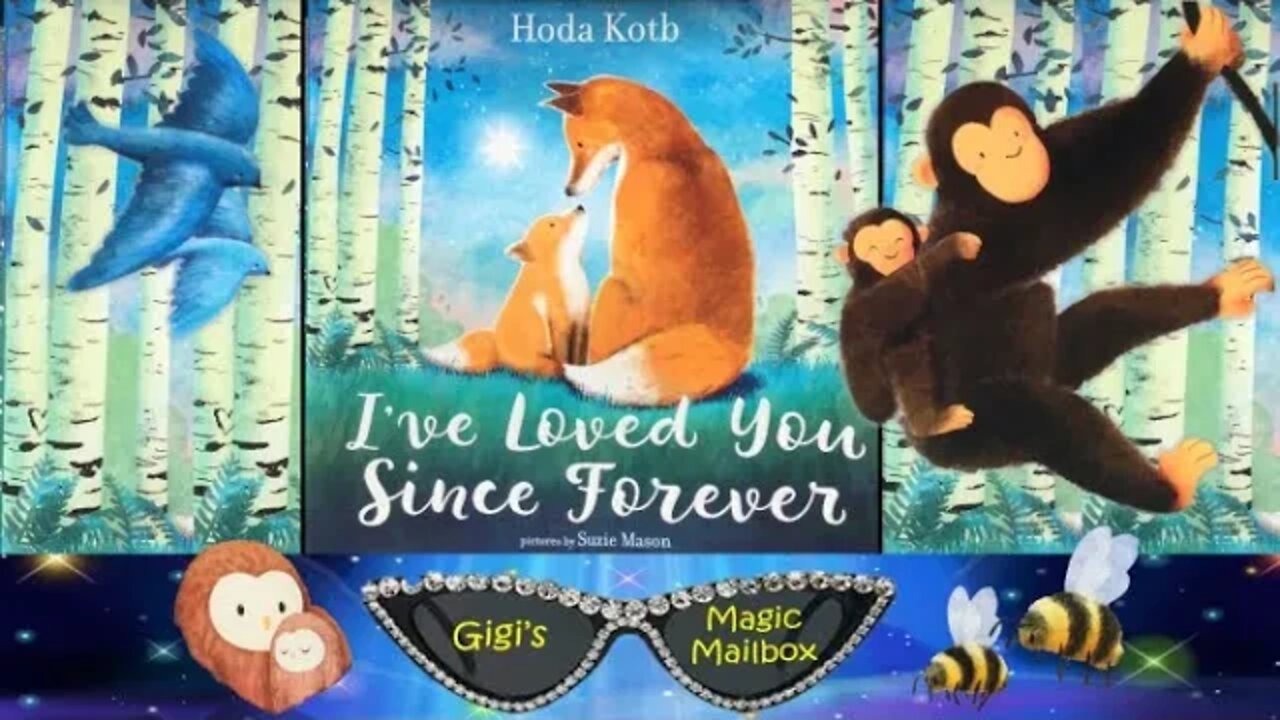 READ ALOUD: I've Loved You Since Forever by Hoda Kotb (Celebrating families/National Adoption Month)