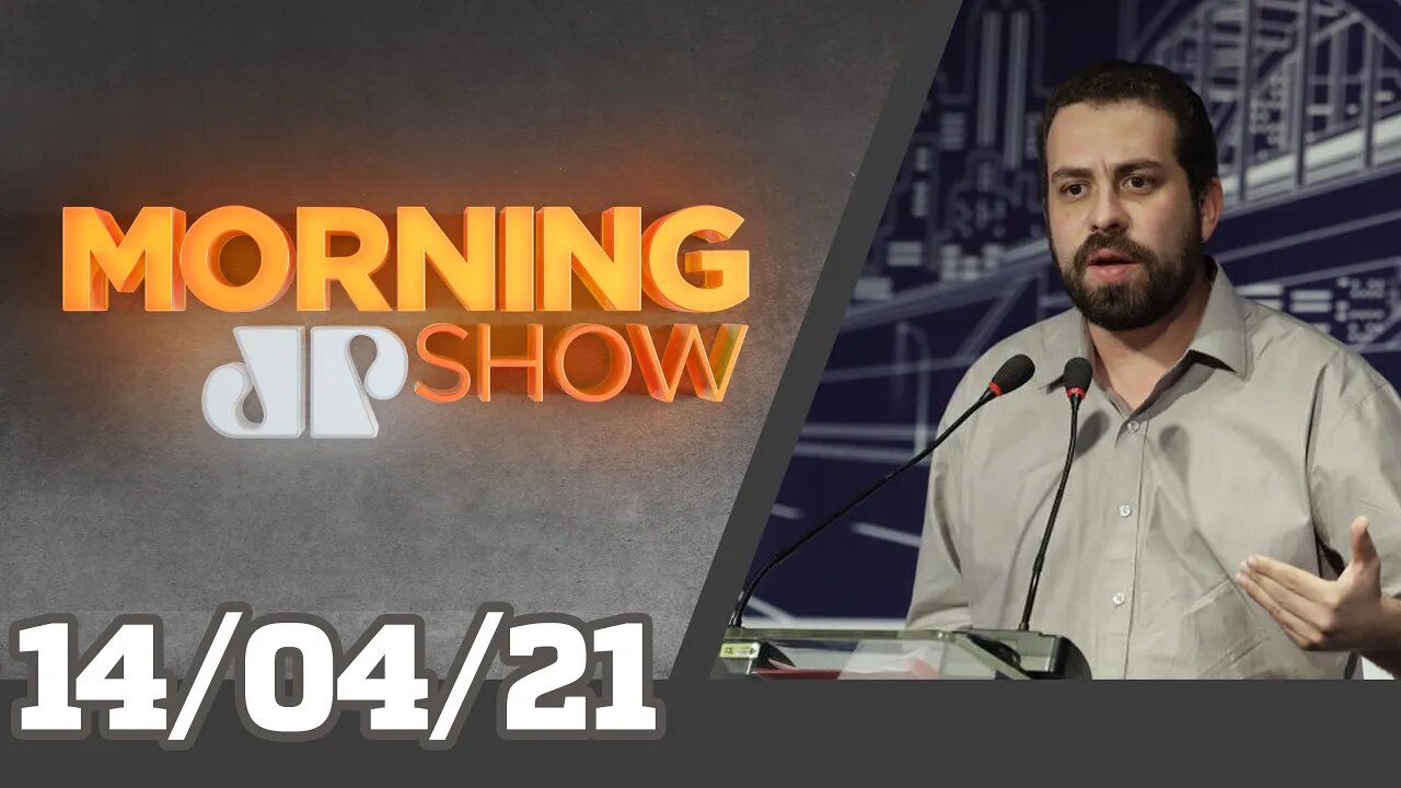 BOULOS QUER GOVERNAR SP - MORNING SHOW - 14/04/21