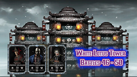 MK Mobile. White Lotus Tower Battles 46 - 50