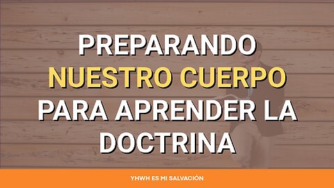 📖 Preparando nuestro cuerpo para aprender de la doctrina | Romanos 12:1