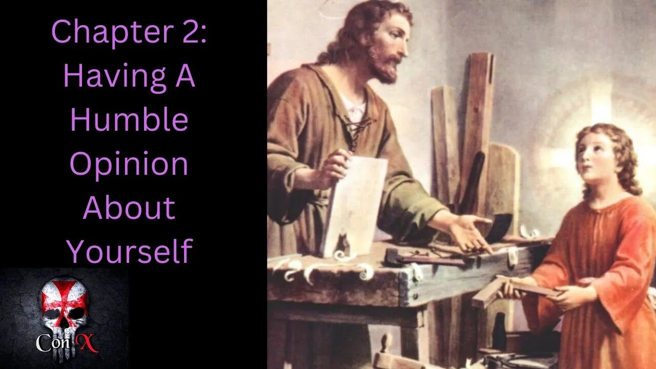 A Humble Opinion Of Self: Imitation of Christ Chapter 2