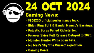 Gaming News | 9800X3D | Bandai Namco | Forever Skies | MH Wilds | No Man´s Sky | Deals | 24 OCT 2024