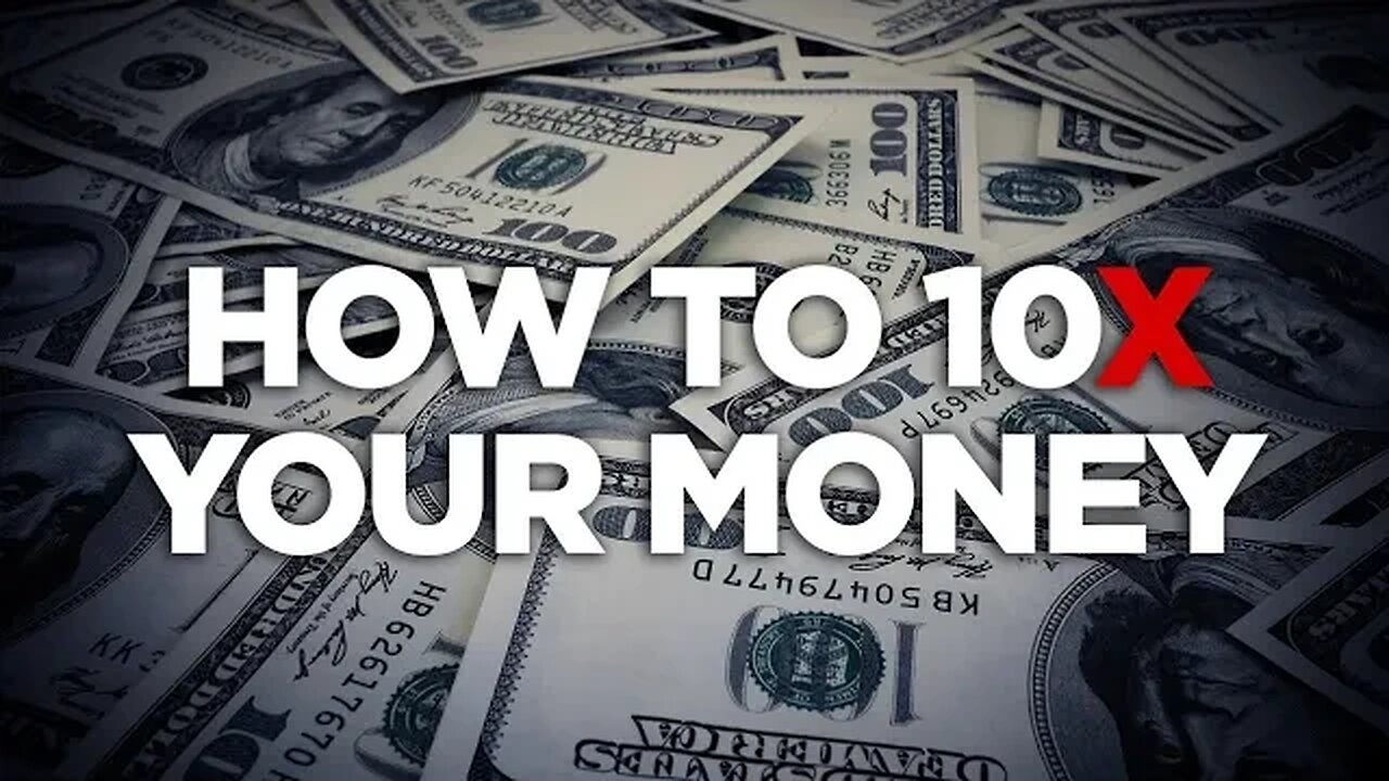 How to make 10x more money