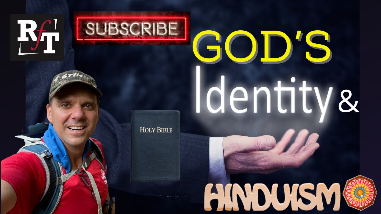 GOD'S IDENTITY: Christianity or Hinduism?