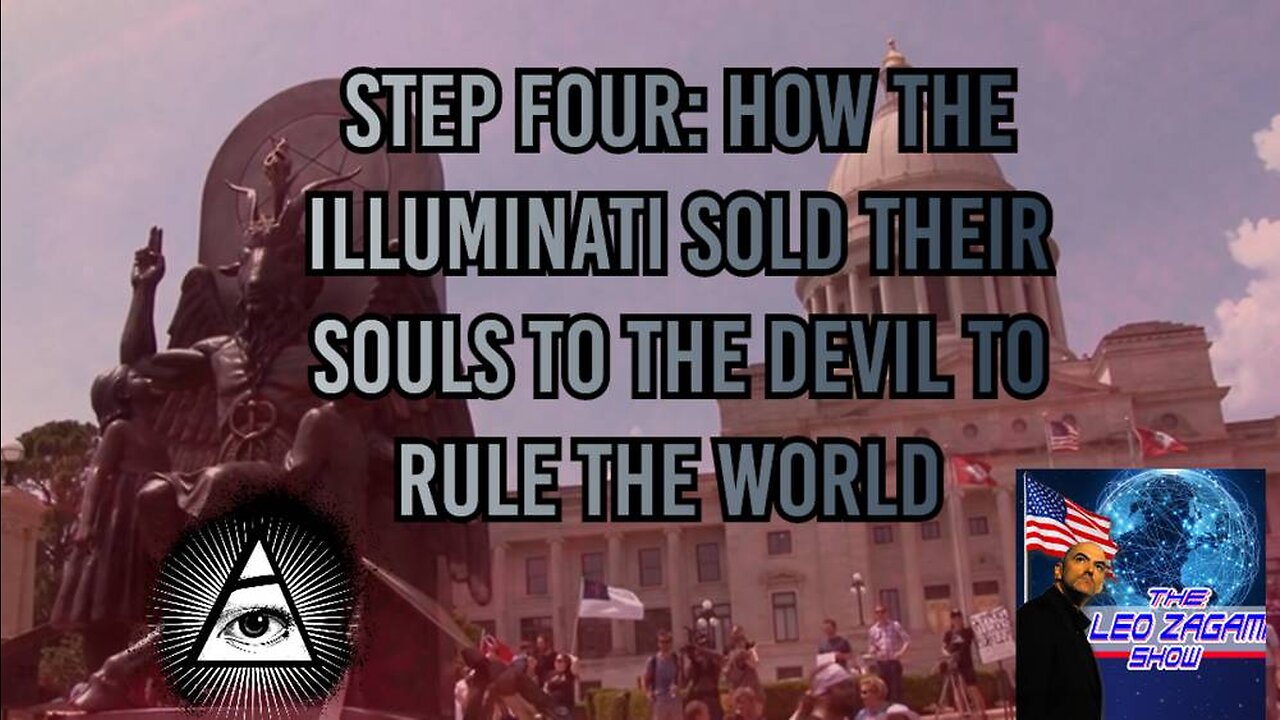 Step Four: How the Illuminati Sold Their Souls to the Devil to Rule the World