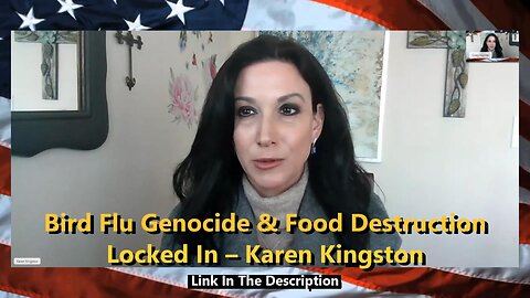 Bird Flu Genocide & Food Destruction Locked In – Karen Kingston