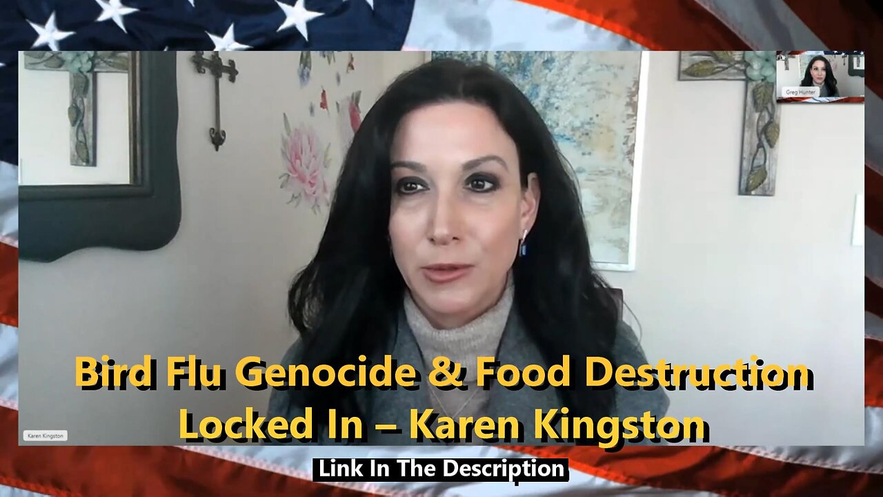 Bird Flu Genocide & Food Destruction Locked In – Karen Kingston
