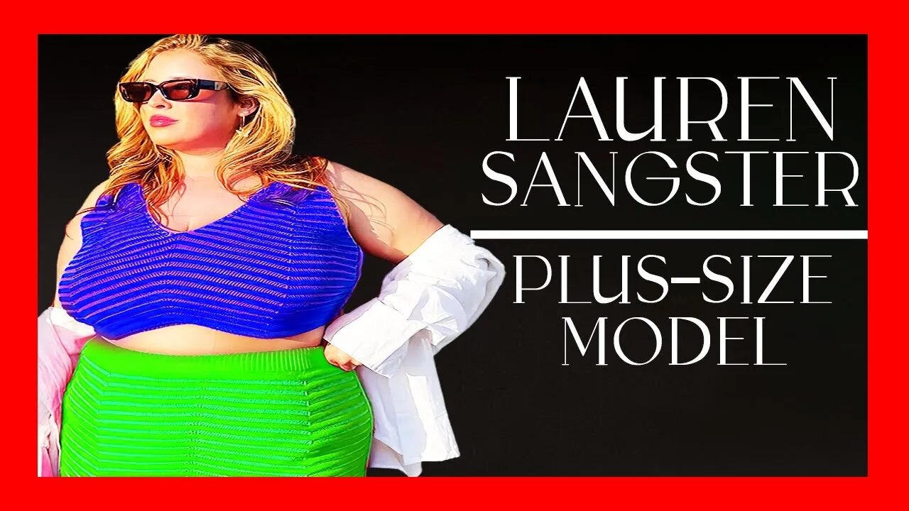 🔴 RIHANNA's Plus-Size Admirer: Sangster's Style Journey [PLUS SIZE FASHION MODEL BIOGRAPHY]