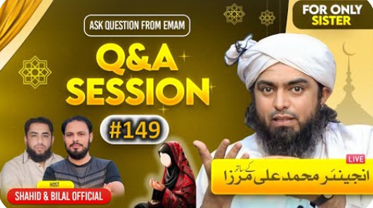 149-Live Q & A Session With Engineer Muhammad Ali Mirza (08-Nov-2024)