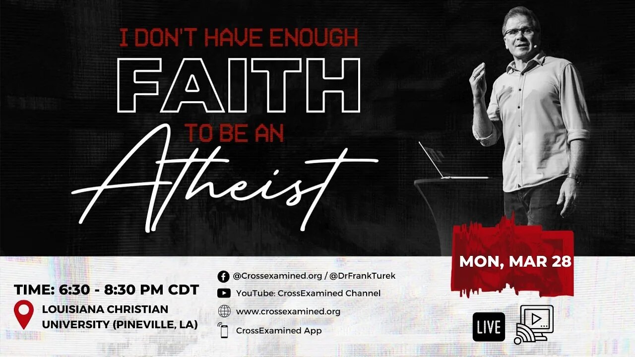 I Don't Have Enough Faith to Be an Atheist LIVE from Louisiana Christian University (Pineville, LA)