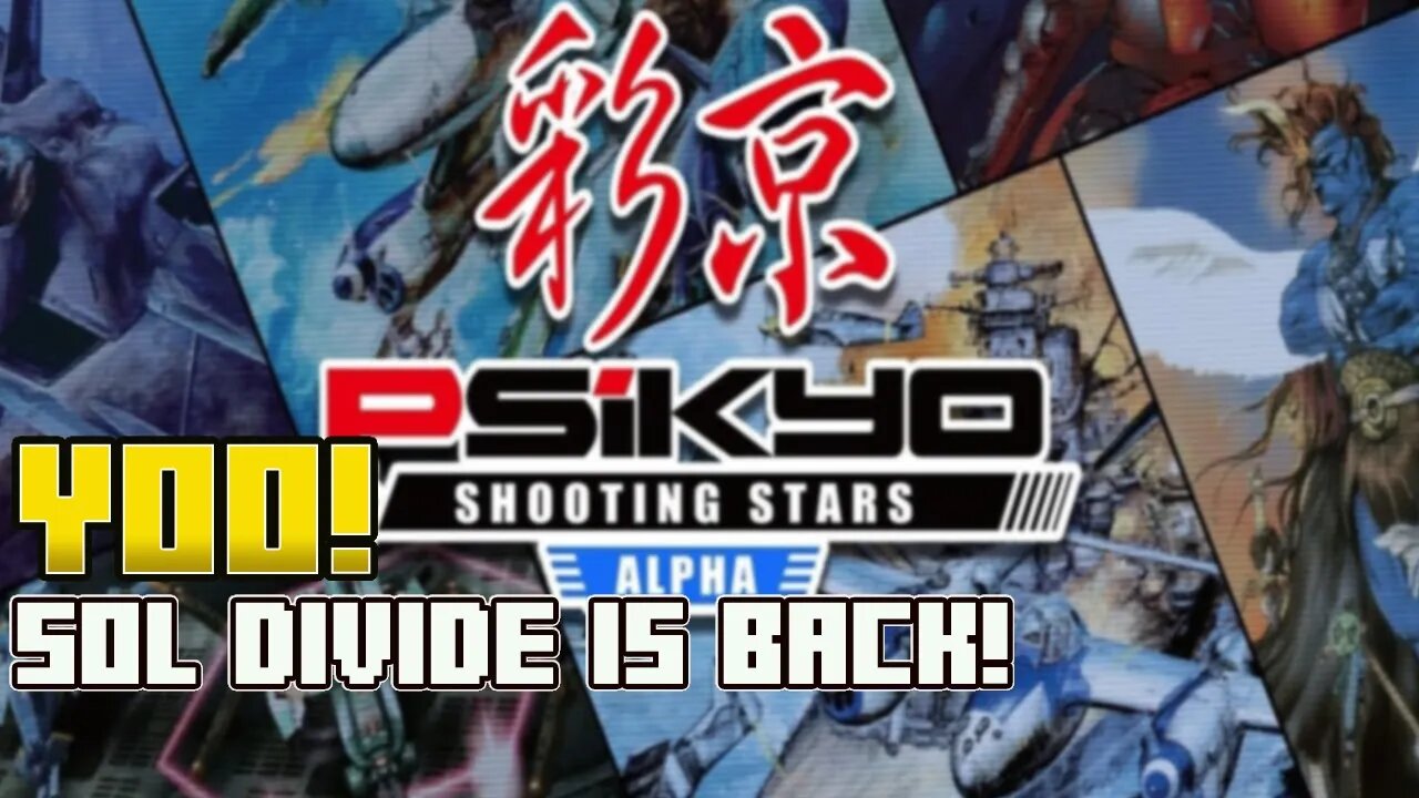 NEWS | Psikyo Shooting stars Alpha and Bravo arrive this summer!