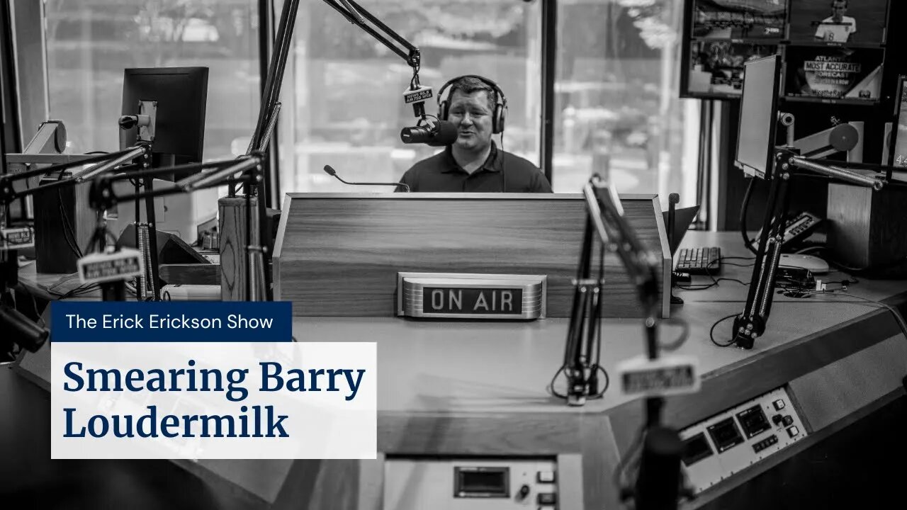 Smearing Barry Loudermilk