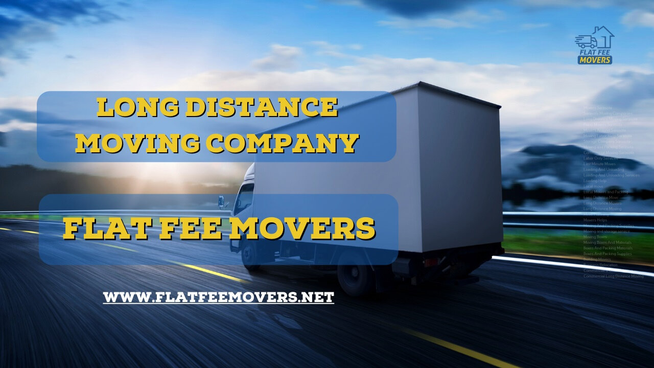 Long Distance Moving Company | Flat Fee Movers