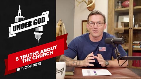 0078 | 5 Truths About The Church