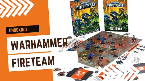 Warhammer 40k Fireteam Unboxing