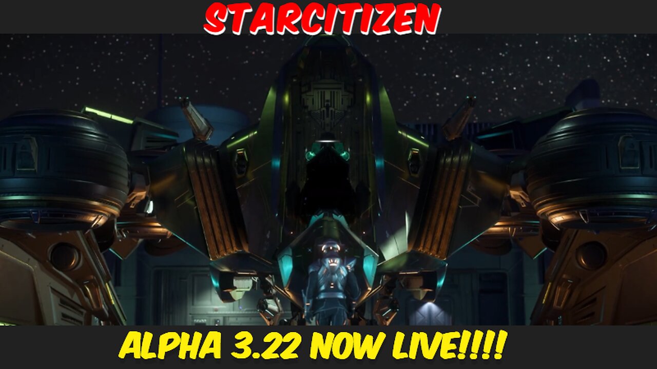 Star Citizen | Alpha 3.22 NOW LIVE!! #starcitizen #robertsspaceindustries