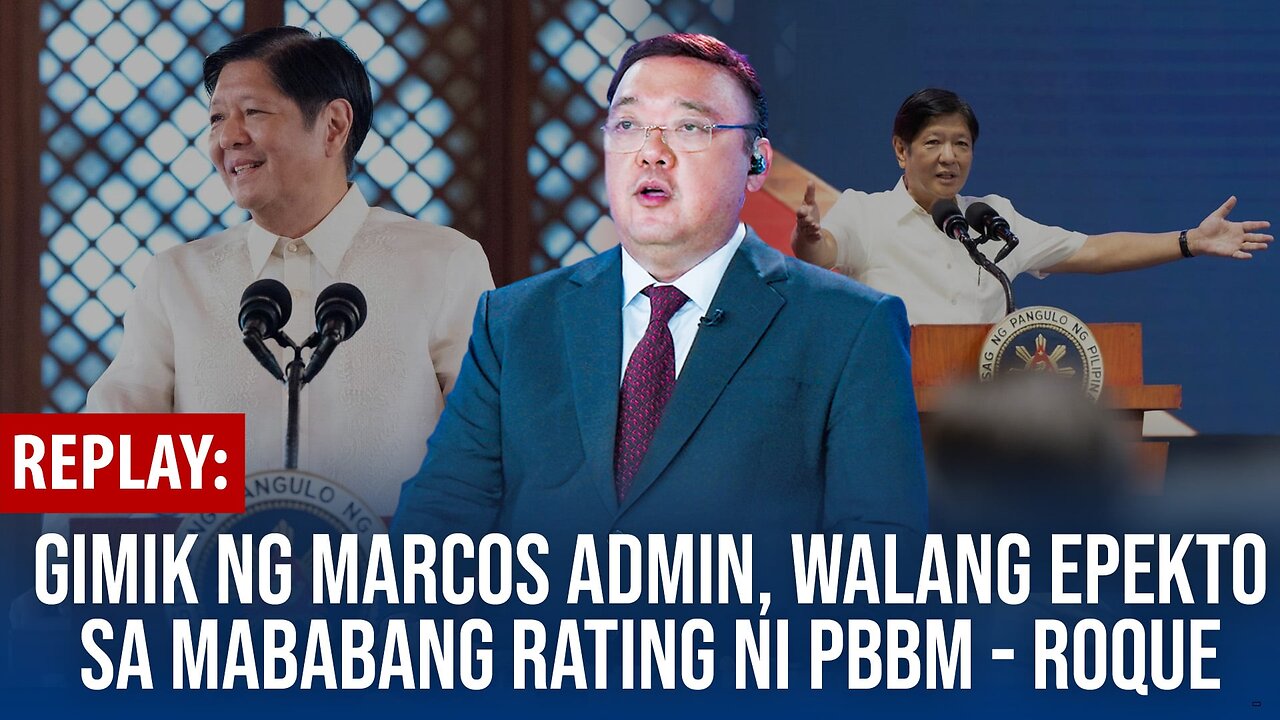 REPLAY |Mga gimik ng Marcos admin, wa-epek sa mababang ratings ni BBM noong unang quarter ng 2024