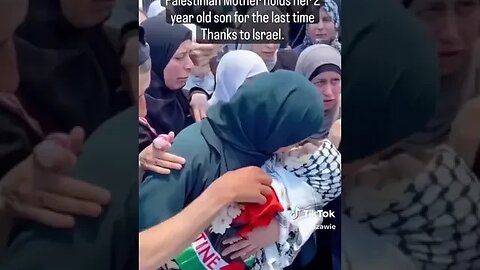 How A #Woman Holds Her Two Year Old #Son For The Last Time? #RIP #palestine