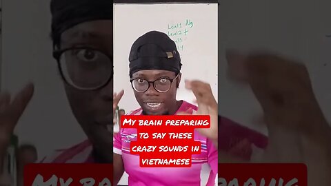 My brain preparing to say these crazy sounds in vietnamese