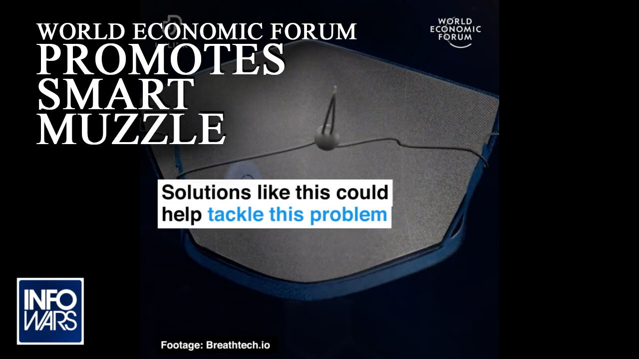 World Economic Forum Promotes Smart Muzzle