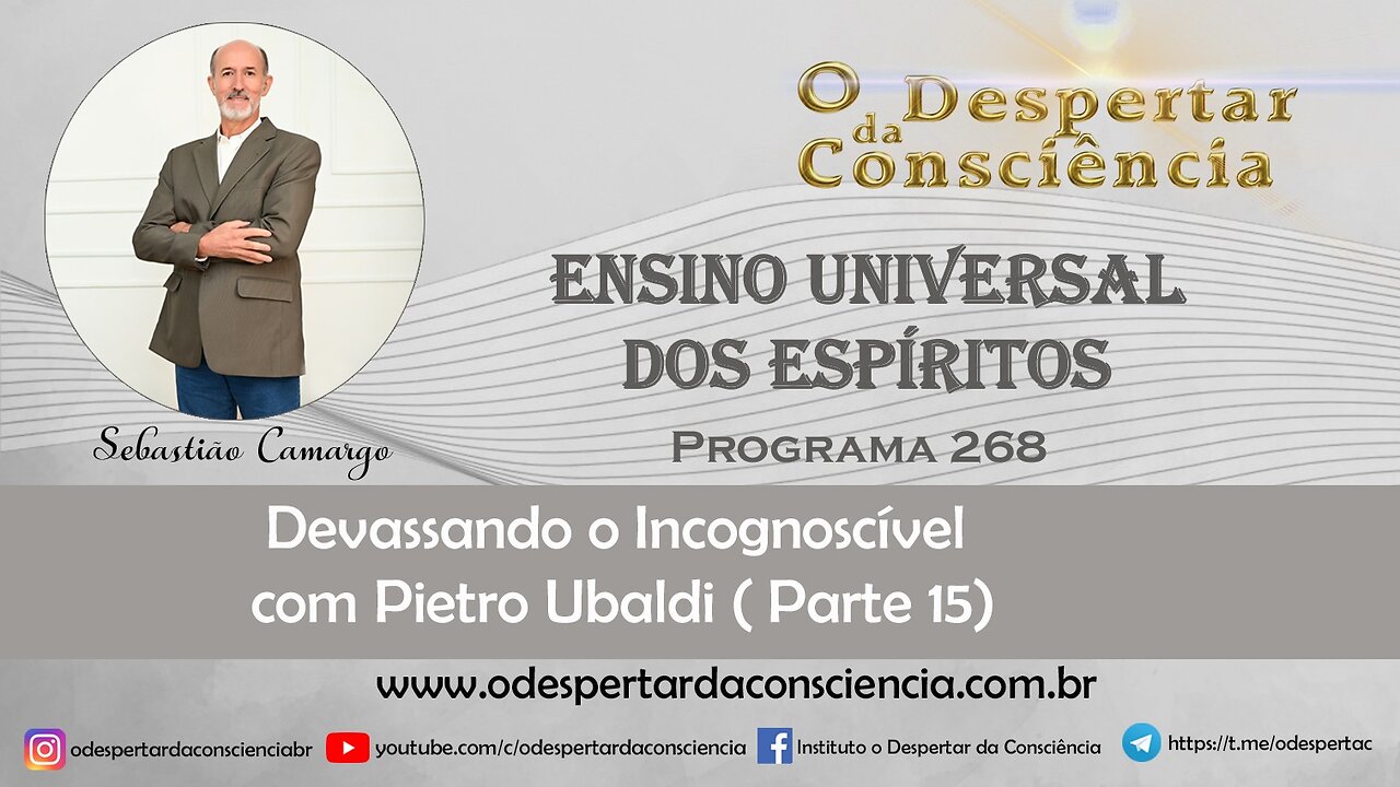 ENSINO UNIVERSAL DOS ESPÍRITOS - PROGRAMA 268.