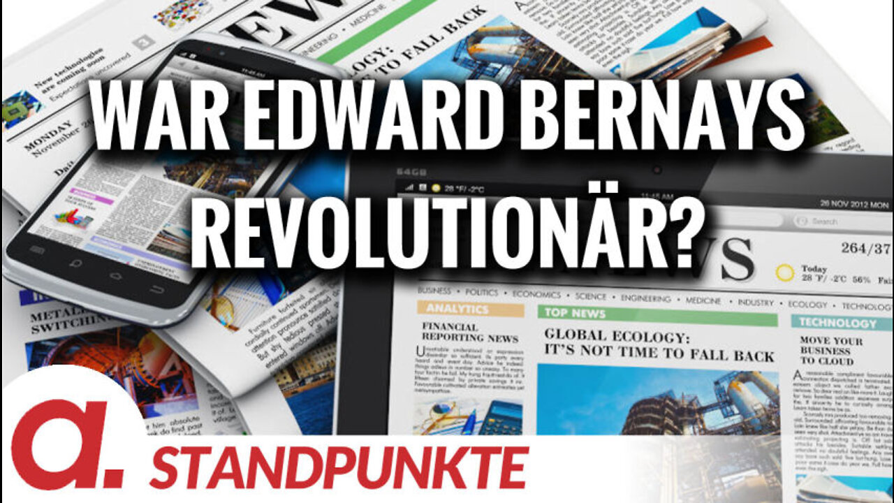 War Edward Bernays revolutionär? | Von Jochen Mitschka