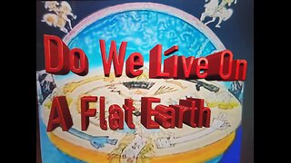 Do We Live On A Flat Earth