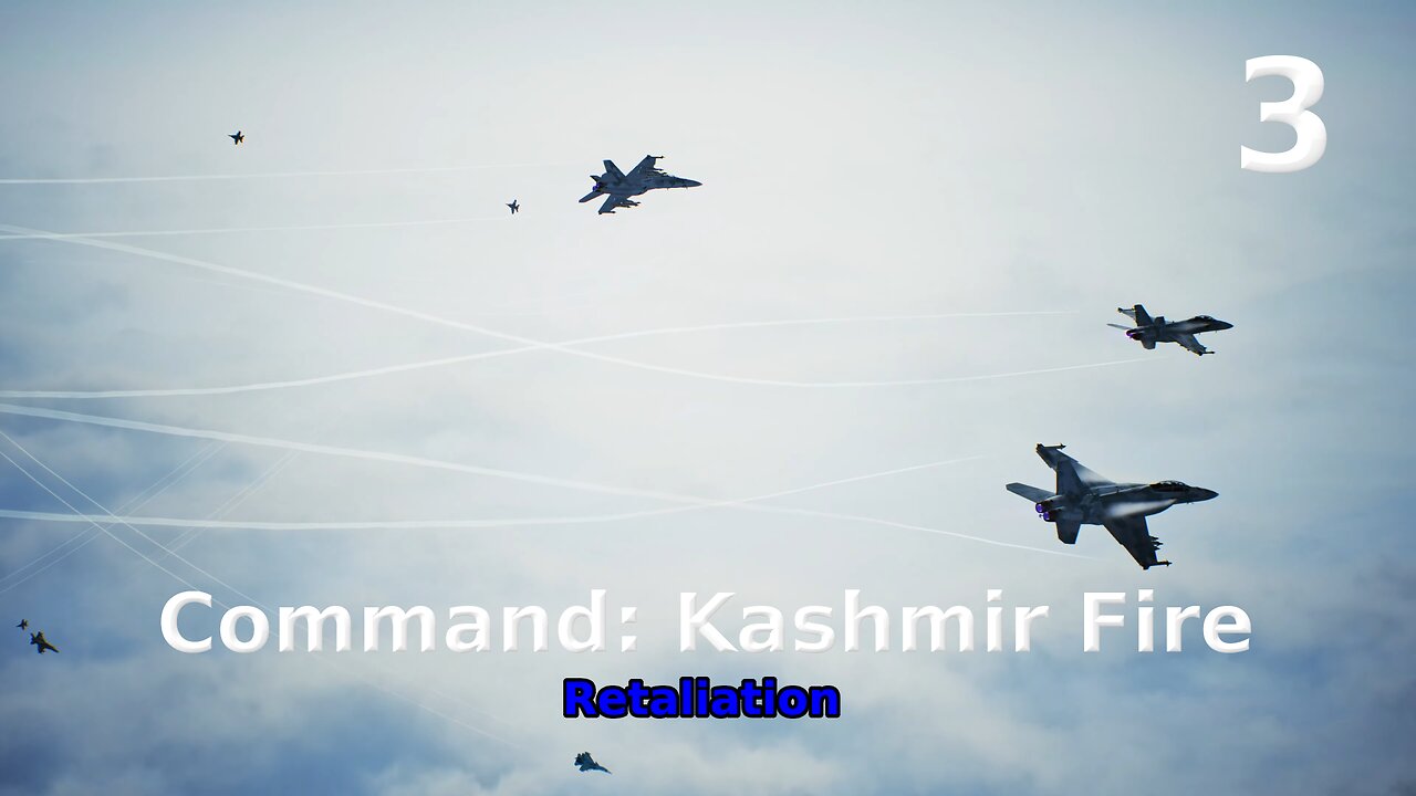 Command: Kashmir Fire Retaliation walkthrough pt. 3/3