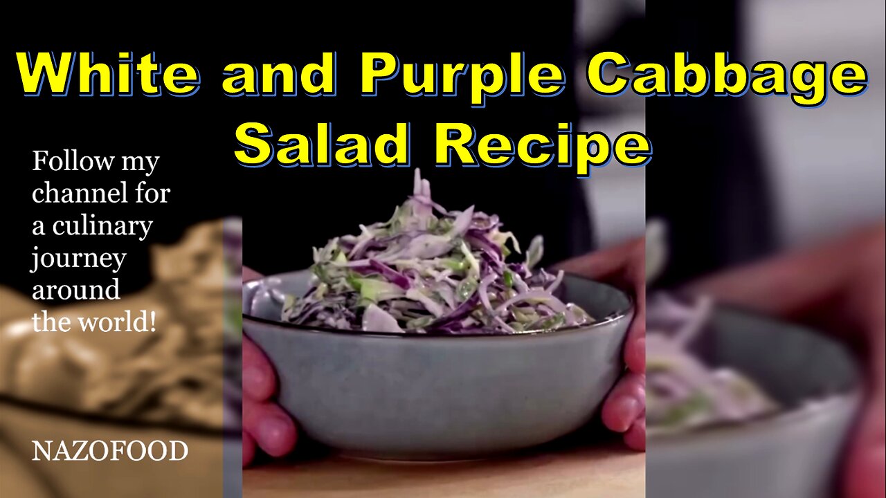 White and Purple Cabbage Salad Recipe: A Colorful Twist to Refresh Your Palate-4K|سالاد کلم