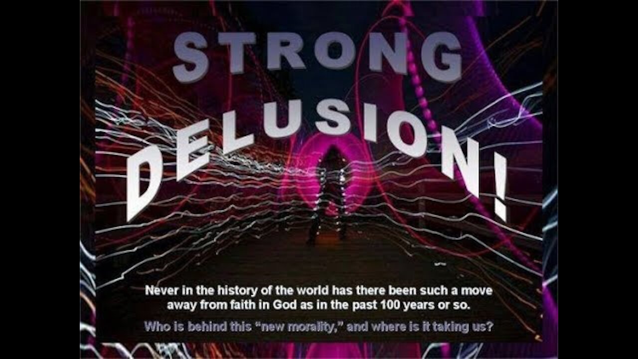 20161101 God Shall Send Them Strong Delusion