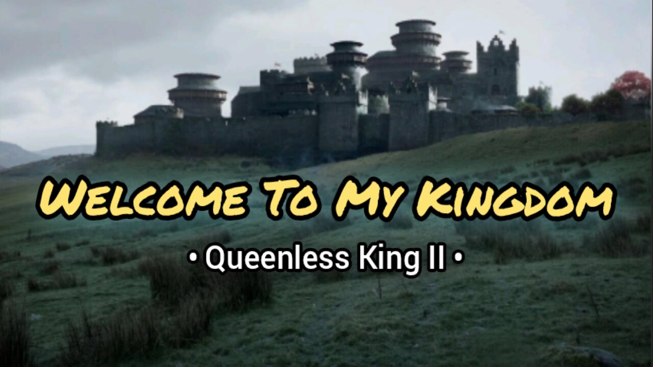 Welcome To My Kingdom