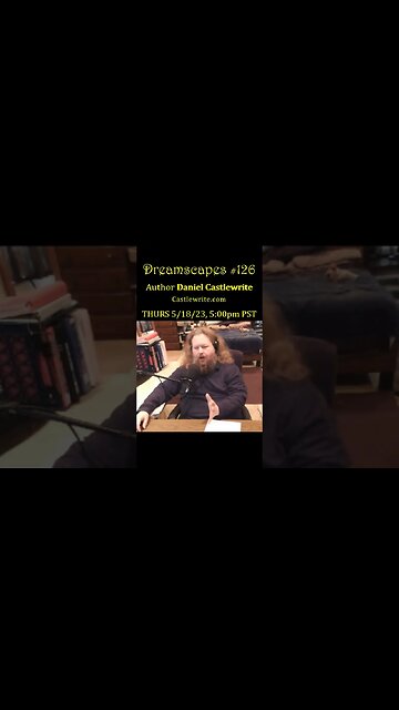 #Dreamscapes Ep126 w/ Daniel Castlewrite (Castlewrite.com) ~ THURS 5/18/23 @ 5:00pm PST! ~ #ytshorts